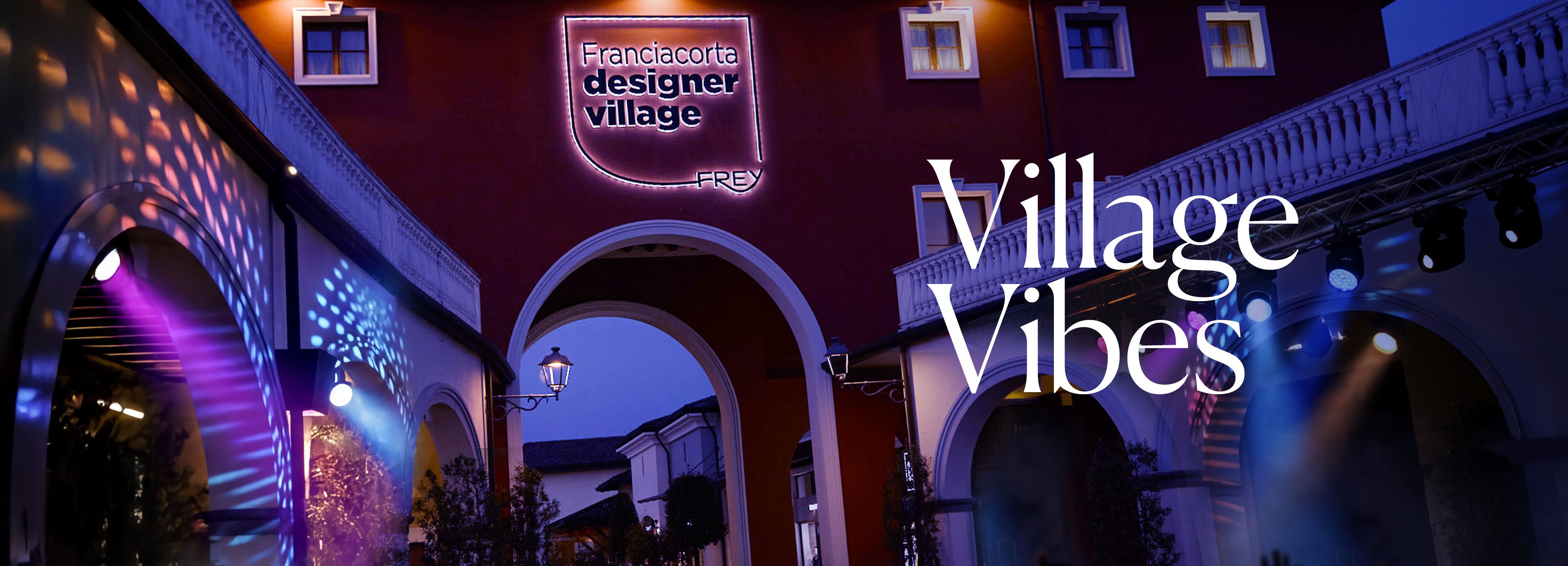 A Luglio il Franciacorta Designer Village si anima con le Village Vibes: due serate uniche ti aspettano con imperdibili Special Guests.