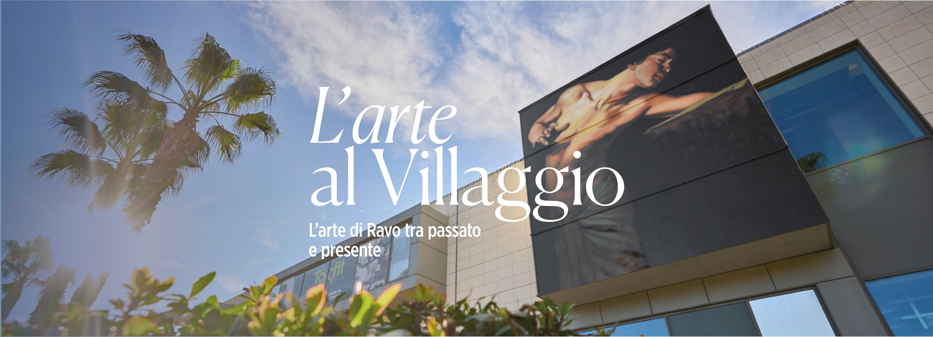 Il Village porta l’arte nei propri spazi con un progetto speciale firmato da Andrea Ravo Mattoni